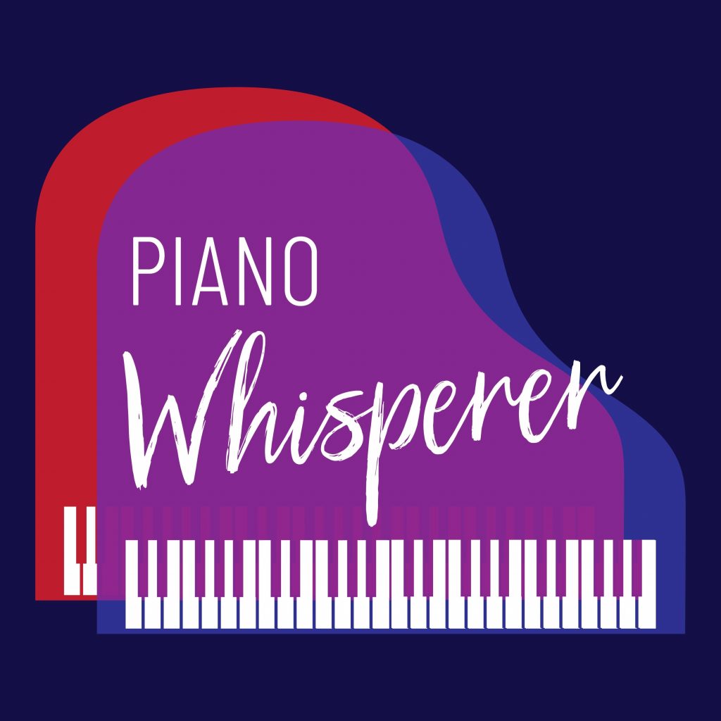 Piano Whisperer Podcast 2021